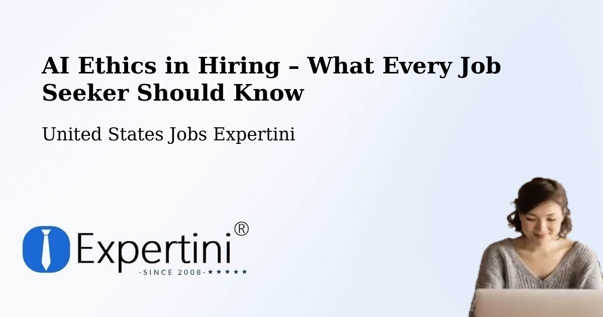 AI Ethics in Recruitment & Hiring – Union Beach - Union Beach, United States Jobs Expertini